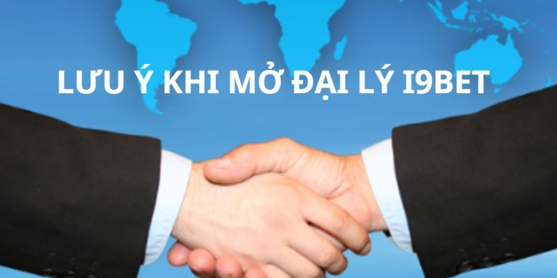 Điều kiện nên có khi làm đại lý I9BET